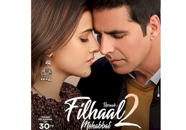 Akshay Kumar ने शेयर किया अपकमिंग सॉन्ग 'Filhaal 2' का पोस्टर, Nupur Sanon संग दिखेगी रोमांटिक केमिस्ट्री